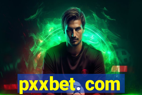 pxxbet. com